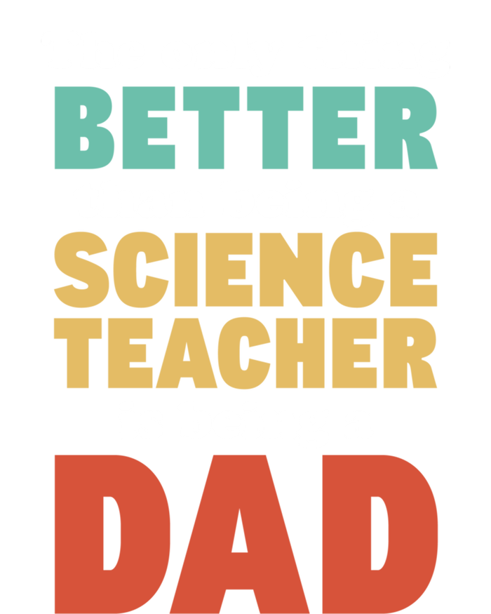 I'm A Dad And Science Teacher Funny Fatherhood Funny Dad Gift Women's T-Shirt