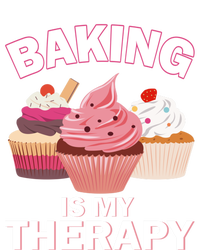 Baking Is My Therapy Cupcake Cake Pie Dessert Gift T-Shirt