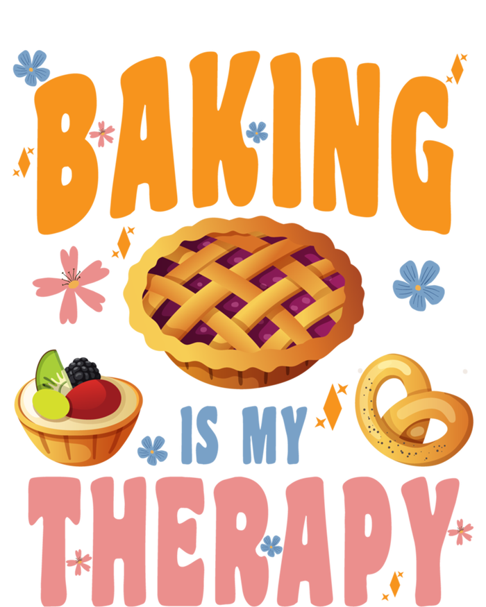 Baking Is My Therapy Cute Top Girls Fun Trendy Fashion Funny Gift T-Shirt