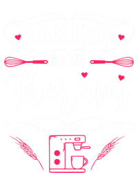 Baking Is My Therapy Funny Baking Bake Gift T-Shirt