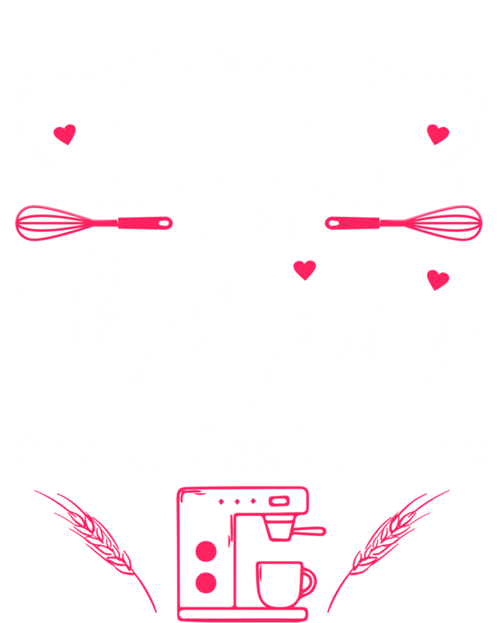 Baking Is My Therapy Funny Baking Bake Gift T-Shirt