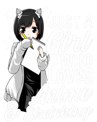 Anime Girl Just A Girl Who Loves Anime And Sketching Drawing Gift T-Shirt