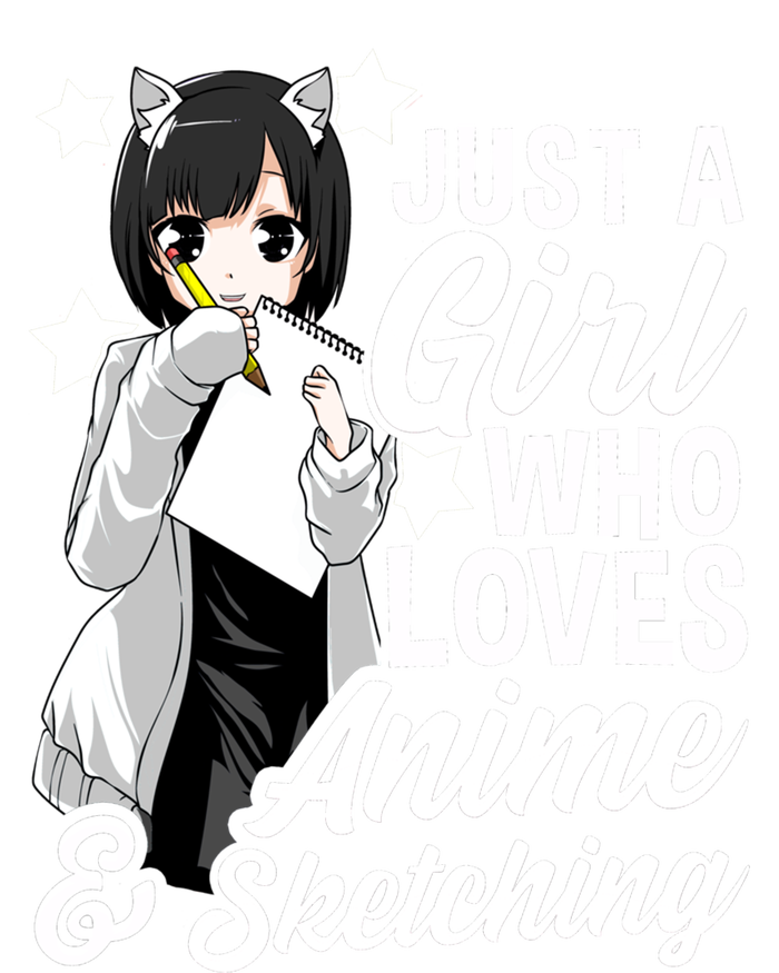 Anime Girl Just A Girl Who Loves Anime And Sketching Drawing Gift T-Shirt