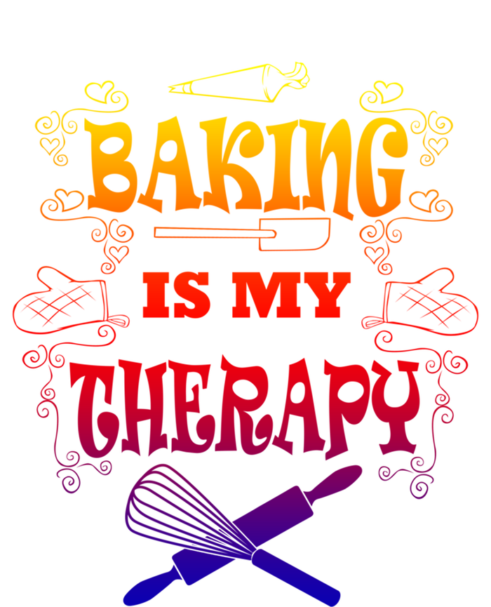 Baking Is My Therapy Ironic Pastry Hobby Chef Gift T-Shirt