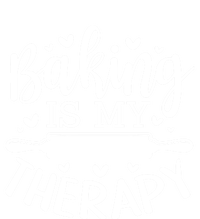 Baking Is My Therapy Don't Need A Rehab But Flour And Sugar Great Gift Tall Long Sleeve T-Shirt