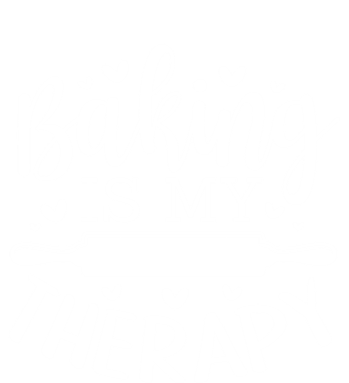 Baking Is My Therapy Don't Need A Rehab But Flour And Sugar Great Gift Tall Long Sleeve T-Shirt