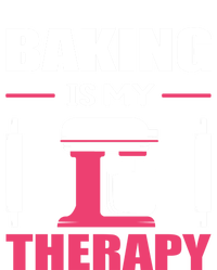 Baking Is My Therapy! Kitchen Baker Passion Great Gift T-Shirt