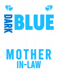 I Wear Dark Blue For My Mother In Law Colon Cancer Awareness Gift Tall Sweatshirt