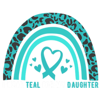 I Wear Teal For My Daughter Cervical Cancer Awareness Gift T-Shirt