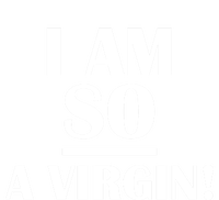 I Am So A Virgin Gift Poster