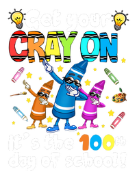 It's The 100 Days Of School Get Your Cray On T-Shirt