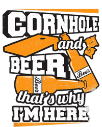 Cornhole And Beer That's Why I'm Here Funny Cornhole T-Shirt