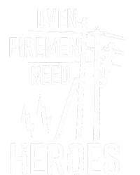 Even Firemen Need Heroes Lineworker Powerline Technician Tank Top