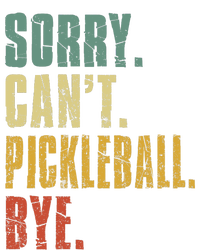 Sorry Can't Pickleball Bye Funny Retro Vintage Pickleball Premium Insulated Varsity Jacket