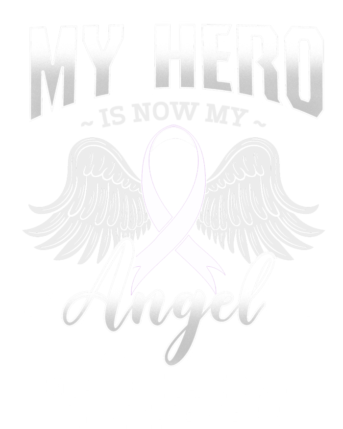 My Hero Is Now My Angel Mesothelioma Warrior Mesothelium Gift T-Shirt