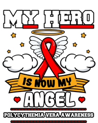 My Hero Is Now My Angel Polycythemia Vera Awareness Advocate Funny Gift Toddler Sweatshirt