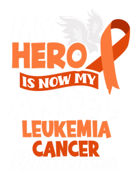 My Hero Is Now My Angel Support Leukemia Cancer Awareness Cute Gift T-Shirt