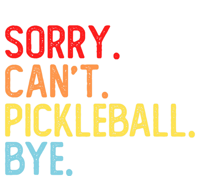 Sorry Can't Pickleball Bye Funny Pickleball Player Dink Premium Toddler Long Sleeve Shirt