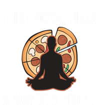 I Like Yoga Pizza And Maybe 3 People Funny Introvert Gift Meaningful Gift Bumper Sticker