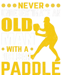 Pickleball Never Underestimate An Old Man With A Pickleball Paddle T-Shirt