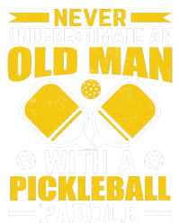 Pickleball Never Underestimate An Old Man With A Pickleball Paddle Sweatshirt