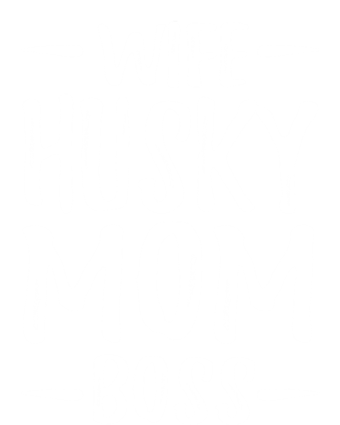 Wife Husky Mom Boss Funny Dog Mom Gift Idea Funny Gift T-Shirt