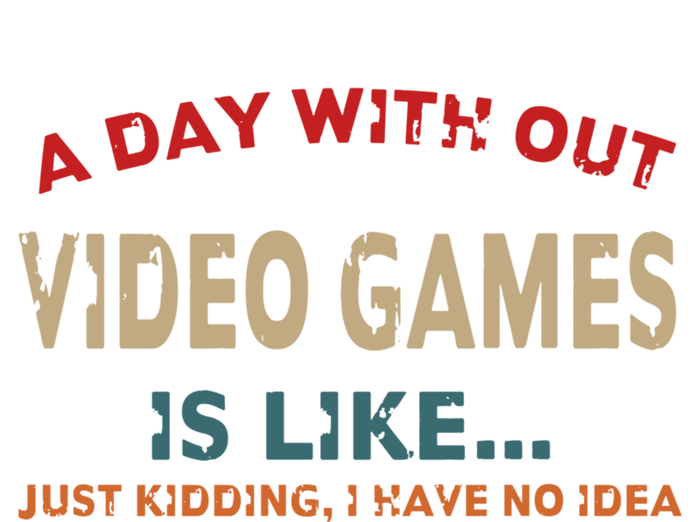 A Day Without Video Games Is Like Funny Gamer Funny Gift Gaming Gift Ladies Essential Tank