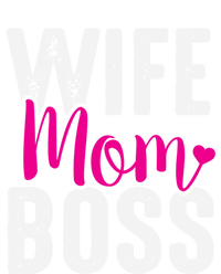 Wife Mom Boss Gift Women's T-Shirt