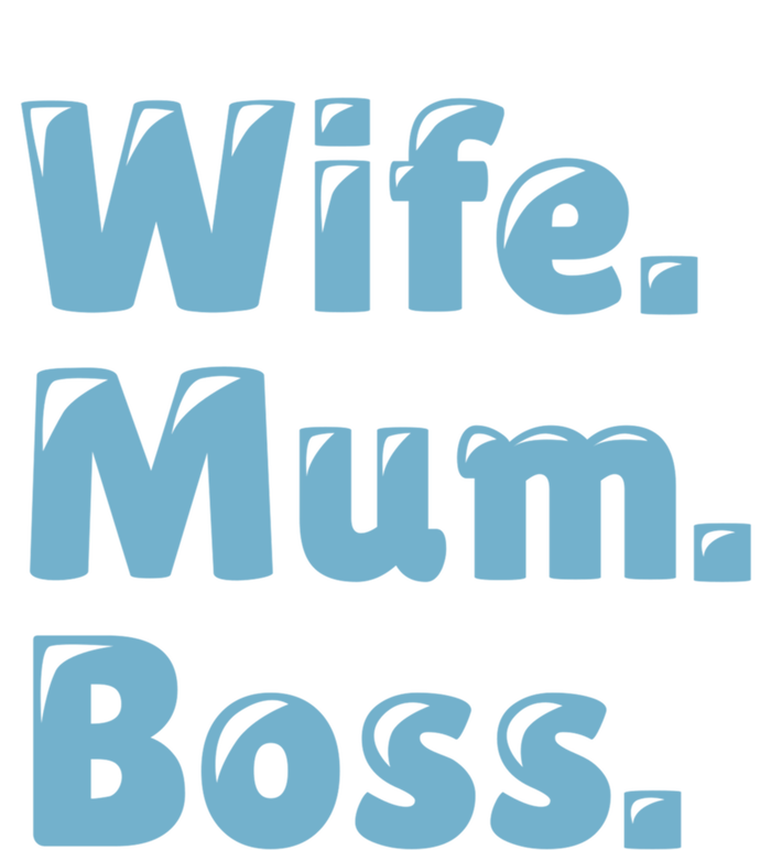 Wife Mom Boss Gift T-Shirt