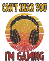 Can't Hear You I'm Gaming Funny Gamer Gift Headset Vintage Gift T-Shirt