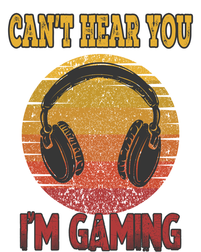 Can't Hear You I'm Gaming Funny Gamer Gift Headset Vintage Gift T-Shirt