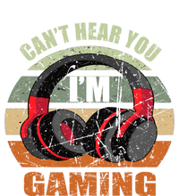 Gamer Gift Headset Funny Can't Hear You I'm Gaming Gift Great Gift T-Shirt