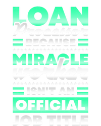 Loan Processor Badass Miracle Worker Isn't An Job Title Great Gift Toddler Hoodie