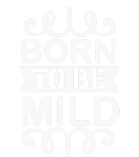 Born To Be Mild Tank Top