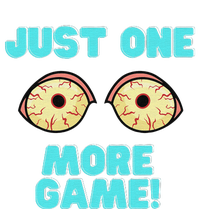 Gamer One More Game Funny Video Games T-Shirt