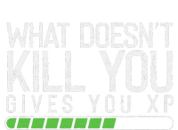 Geek Nerd Video Gamer What Doesn't Kill You Gives You T-Shirt