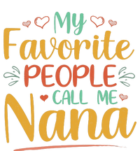 My Favorite People Call Me Nana V-Neck T-Shirt