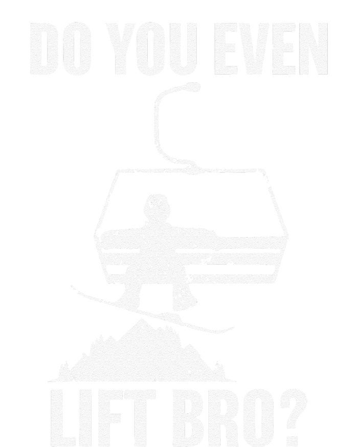 Do You Even Lift Bro Snowboard Snowboarding Funny T-Shirt