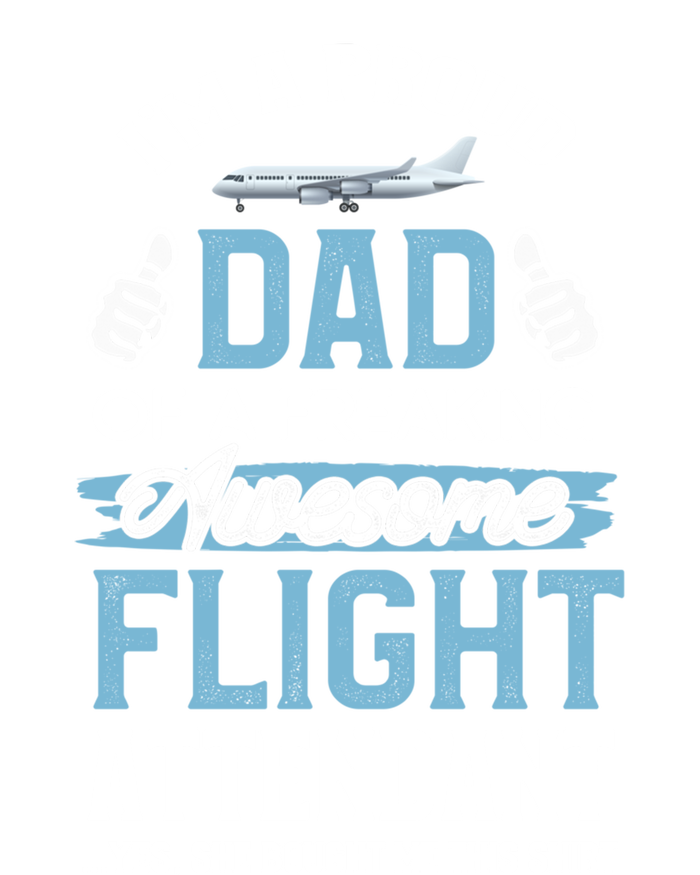 Flight Attendanfunny Gift For Dad Father Flight Attendant Gift T-Shirt