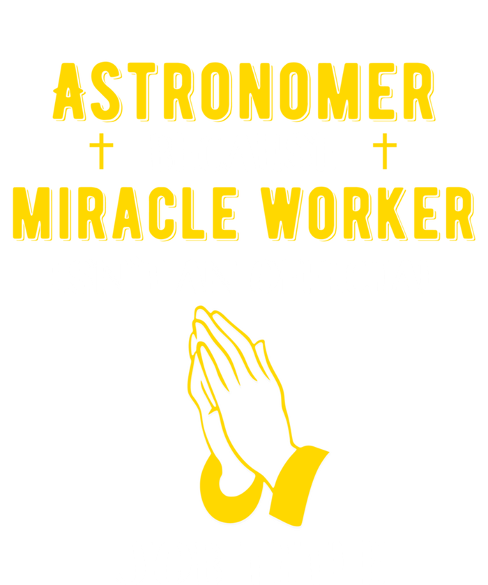 Funny Astronomer Because Miracle Worker Isn't A Job Title Gi Cute Gift Kids Long Sleeve Shirt