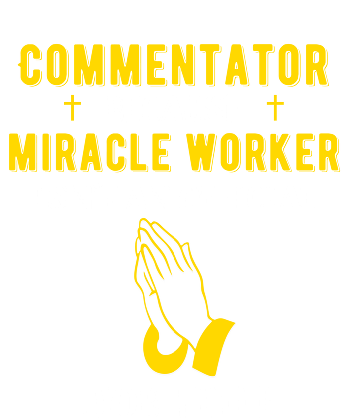 Funny Comtator Because Miracle Worker Isn't A Job Title G Gift Kids Long Sleeve Shirt