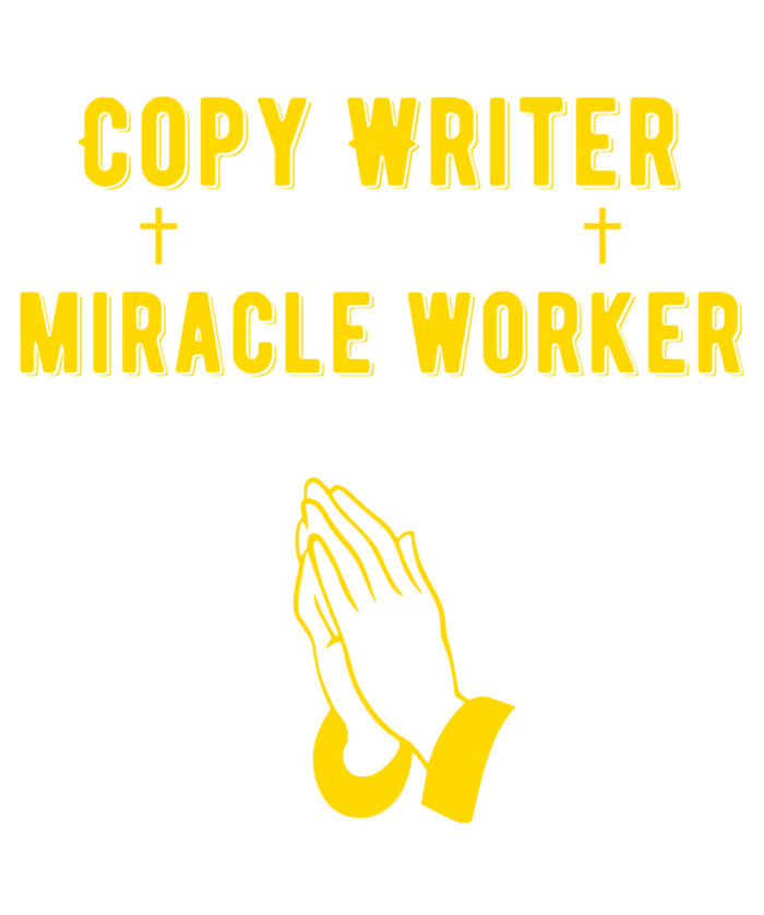 Funny Copy Writer Because Miracle Worker Isn't A Job Title G Gift Full-Length Apron With Pockets