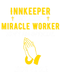 Funny Innkeeper Because Miracle Worker Isn't A Job Title Gif Gift Women's Racerback Tank