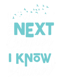 I Trust The Next Chapter Because I Know The Author Poet Gift Infant Baby Jersey Bodysuit