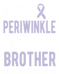 I Wear Periwinkle For My Brother Esophageal Cancer Warrior Gift T-Shirt