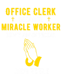 Funny Office Clerk Because Miracle Worker Isn't A Job Title Meaningful Gift Poster