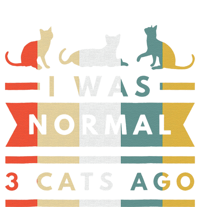 I Was Normal Three Cats Ago Funny Cat Lover T-Shirt