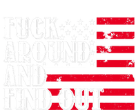 Fuck Around And Find Out American USA Flag Funny Poster