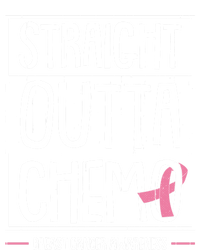 Straight Outta Chemo Breast Cancer Awareness Fight Warrior Gift Premium T-Shirt