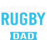 My Favorite Rugby Player Calls Me Dad Rugby Dad Gift Flat Bill Trucker Hat